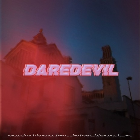 Daredevil | Boomplay Music