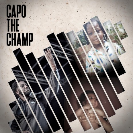 Capo the Champ | Boomplay Music