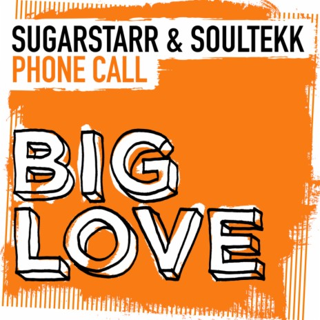 Phone Call (Sugarstarr Extended Mix) ft. Soultekk