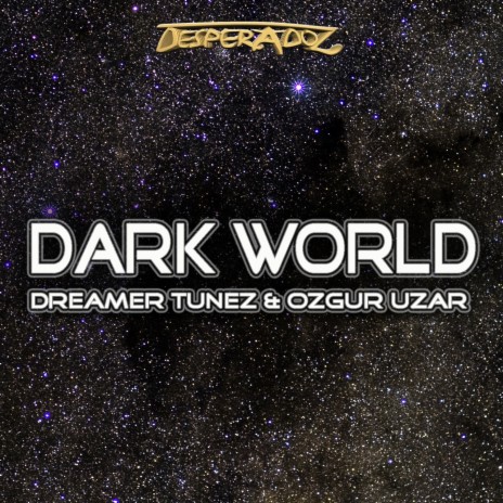 Dark World ft. Ozgur Uzar