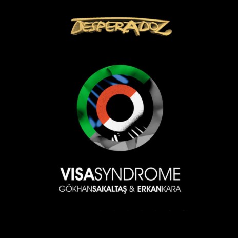 Visa Syndrome ft. Erkan Kara