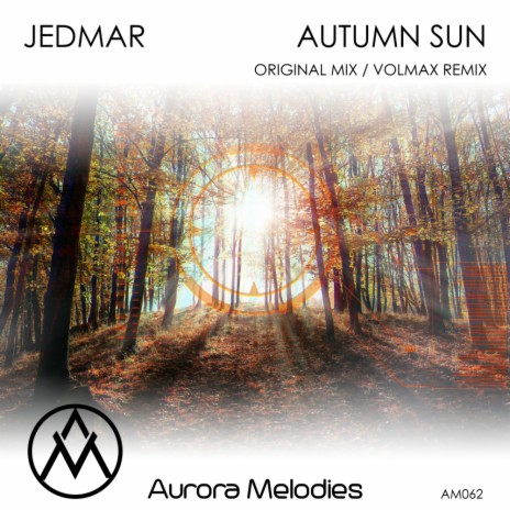 Autumn Sun (Volmax Remix)