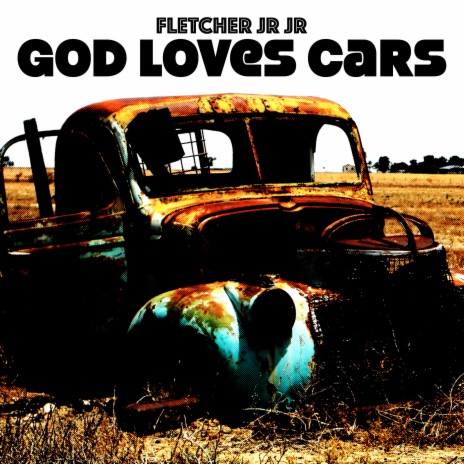 God Loves Cars | Boomplay Music