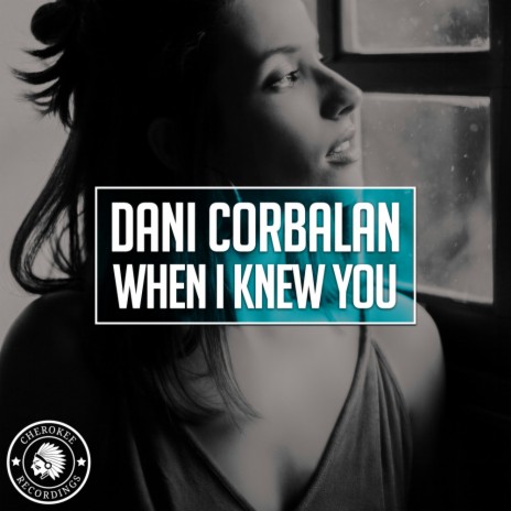 When I Knew You (Original Mix) | Boomplay Music