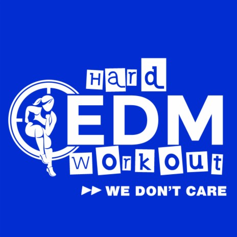 We Don't Care (Workout Mix Edit 140 bpm) | Boomplay Music