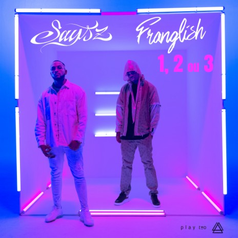 1, 2 ou 3 ft. Franglish | Boomplay Music