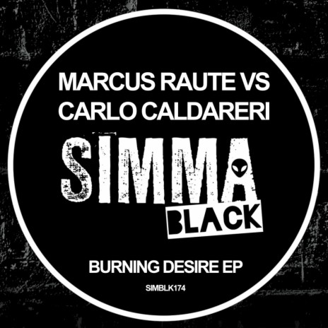 Burning Desire (Original Mix) ft. Carlo Caldareri