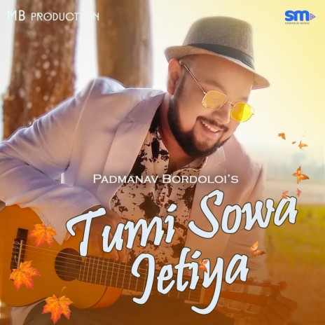Tumi Sowa Jetiya | Boomplay Music