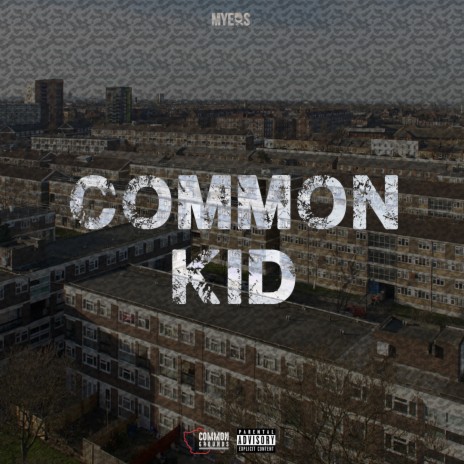 Common Kid | Boomplay Music