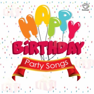 Happy Birthday Party Songs By Anitha Thangarajan And Anthony Sanjay Boomplay Music