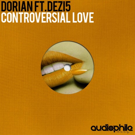 Controversial Love ft. Dezi 5