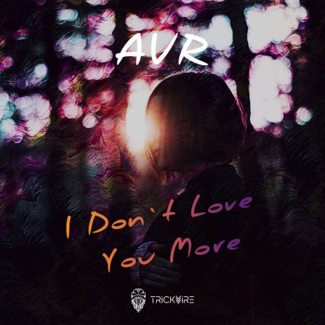 I Don`t Love You More | Boomplay Music