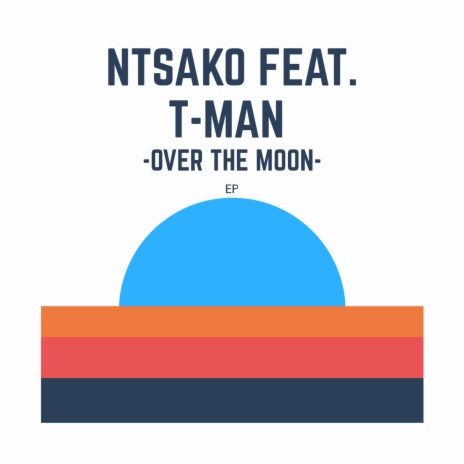 Over The Moon ft. T-Man & Peacemilano | Boomplay Music