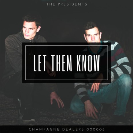 Let Them Know | Boomplay Music