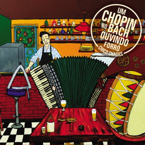 Um Chopin no Bach Ouvindo Forró | Boomplay Music