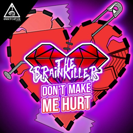 Don't Make Me Hurt (Original Mix)