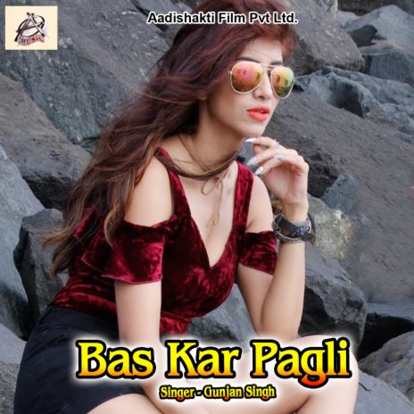 Bas Kar Pagli | Boomplay Music