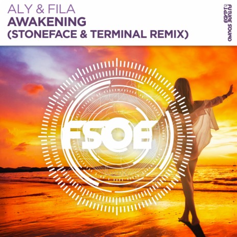 Awakening (Stoneface & Terminal Remix) | Boomplay Music