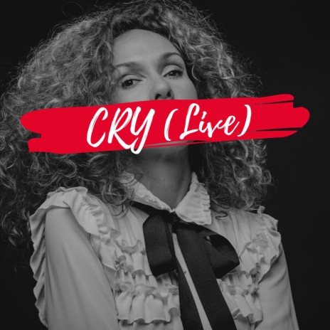 Cry (Live) | Boomplay Music