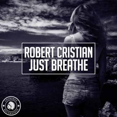 Just Breathe (Original Mix) | Boomplay Music