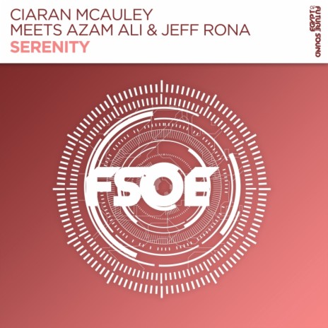 Serenity (Original Mix) ft. Azam Ali & Jeff Rona | Boomplay Music