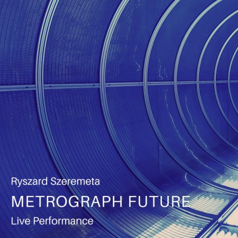 Metrograph Future (Live Performance) | Boomplay Music
