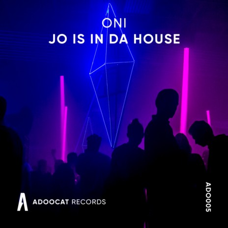 Jo Is In Da House (Original Mix)