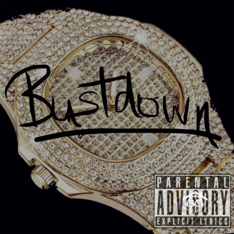 Bustdown | Boomplay Music