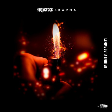 Lemme Get a Lighter ft. Karma | Boomplay Music