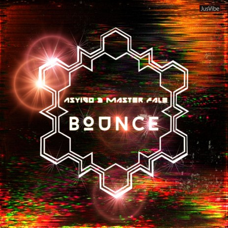 Bounce (As Above So Below) ft. Master Fale | Boomplay Music