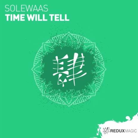 Time Will Tell (Original Mix)