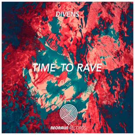 Time To Rave (Original Mix)