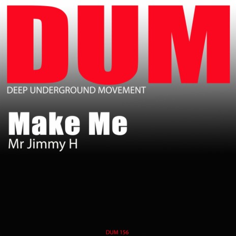 Make Me (Original Mix)