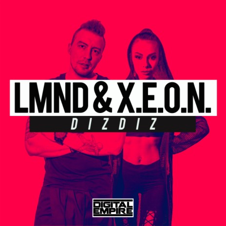 DIZDIZ (Original Mix) ft. X.E.O.N. | Boomplay Music