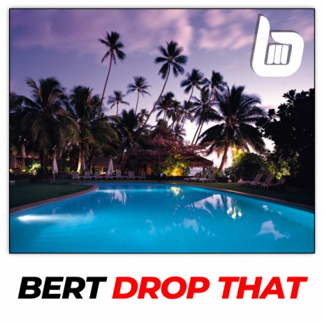 Drop That (Original Mix)