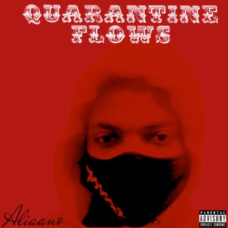 Quarantine Flows | Boomplay Music