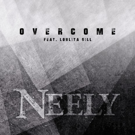 Overcome ft. Loulita Gill | Boomplay Music