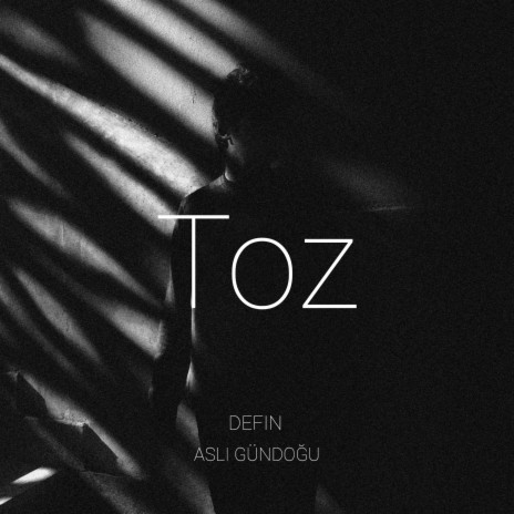 Toz ft. Defin | Boomplay Music