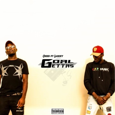 Goal Gettas ft. Laskiey | Boomplay Music