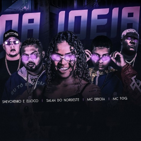 Da Ideia ft. MC 10G, Mc Dricka & Salah do Nordeste | Boomplay Music