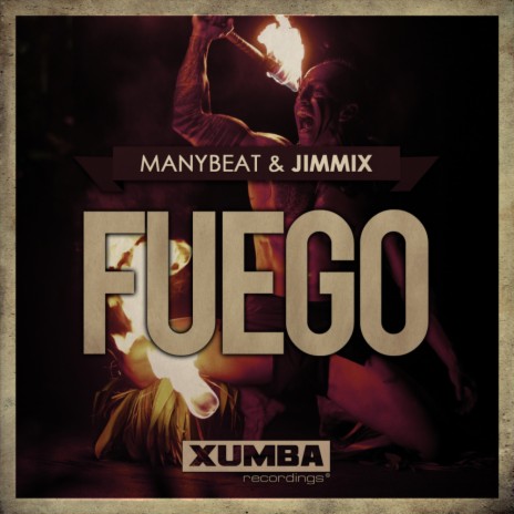Fuego (Original Mix) ft. Jimmix | Boomplay Music