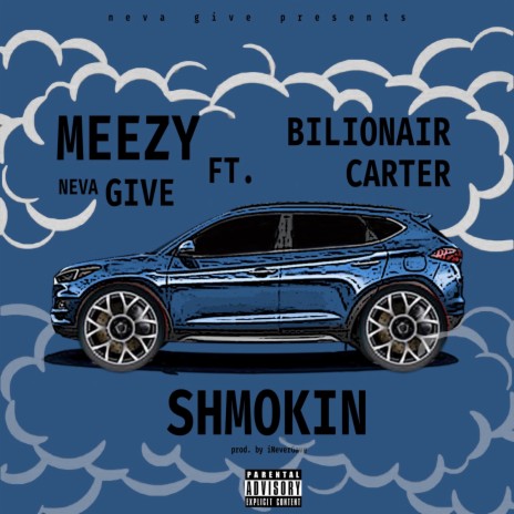 Shmokin ft. BilionAir Carter | Boomplay Music