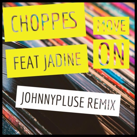 Move On (Johnnypluse Remix) ft. Jadine | Boomplay Music