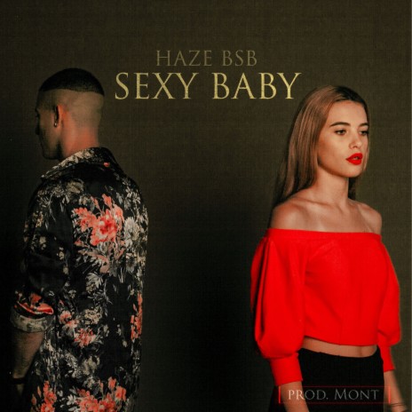 Sexy Baby | Boomplay Music