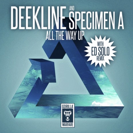 All The Way Up (Original Mix) ft. Specimen A | Boomplay Music