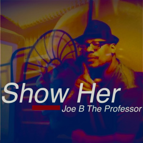 Show Her | Boomplay Music