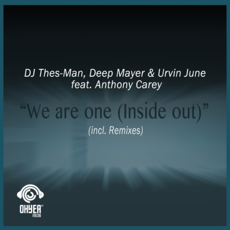 We Are One (Deep Mayer Remix) ft. Deep Mayer, Urvin June & Anthony Carey | Boomplay Music