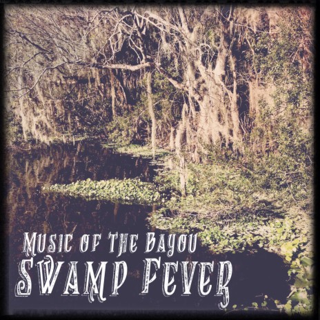 Swamp Fever ft. Stuart Hart | Boomplay Music