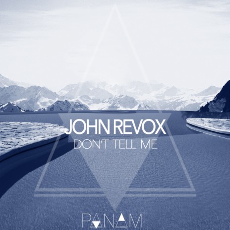 Don't Tell Me | Boomplay Music