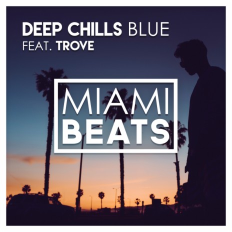 Blue (Original Mix) ft. Trove | Boomplay Music